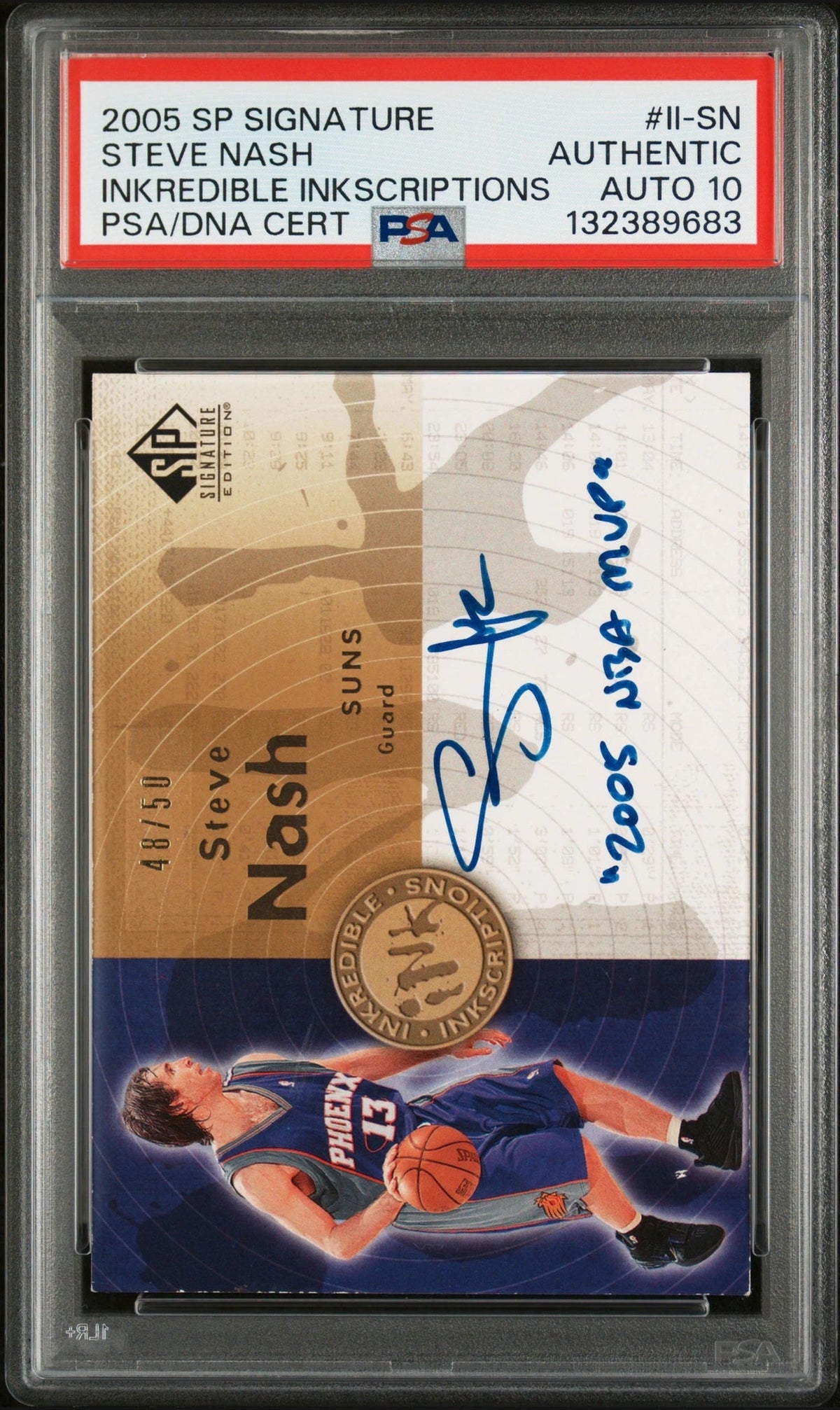2005 Sp Signature Inkredible Inkscriptions Steve Nash #II-SN PSA Authentic