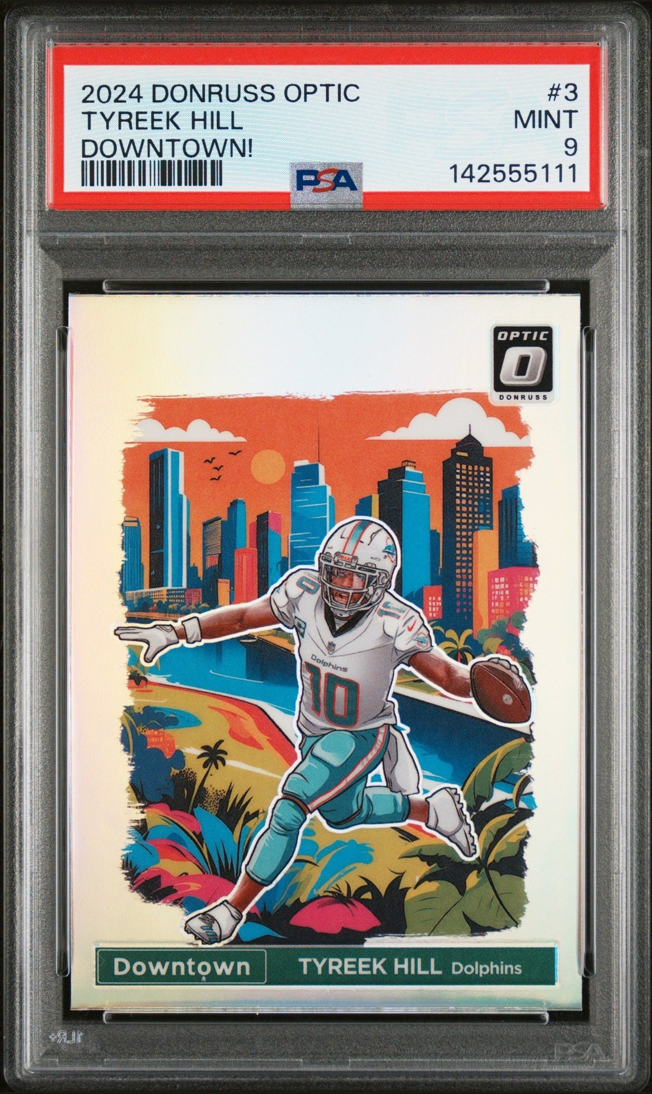 front card 2024 PANINI DONRUSS OPTIC DOWNTOWN! TYREEK HILL PSA MINT 9
