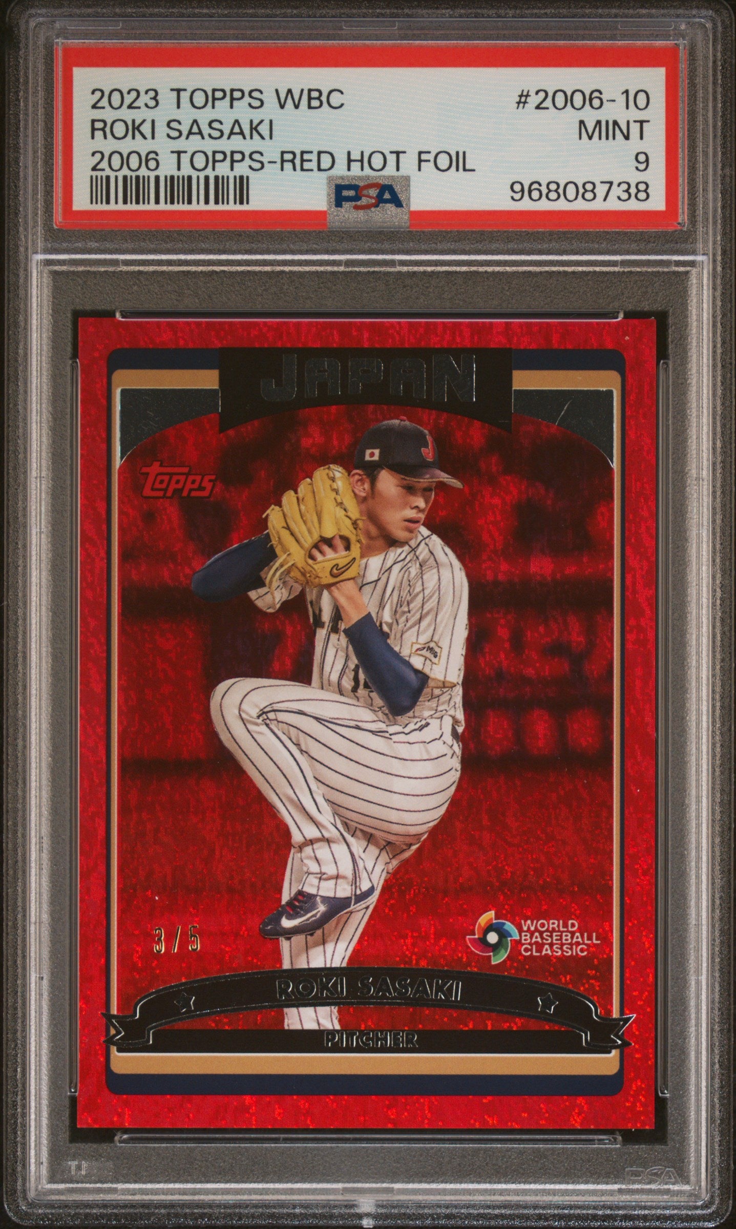 front card 2023 TOPPS WORLD BASEBALL CLASSIC 2006 TOPPS ROKI SASAKI 2006 TOPPS-RED HOT FOIL PSA MINT 9 