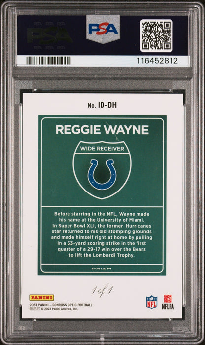 rear card 2023 PANINI DONRUSS OPTIC SUPER BOWL DOWNTOWN REGGIE WAYNE SB DOWNTOWN-WHT SPRKL 1/1 PSA GEM MT 10 