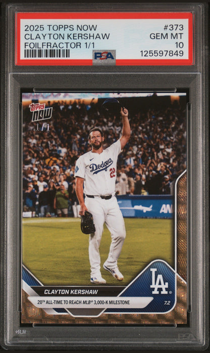 front card 2025 TOPPS NOW CLAYTON KERSHAW FOILFRACTOR 1/1 PSA GEM MT 10 