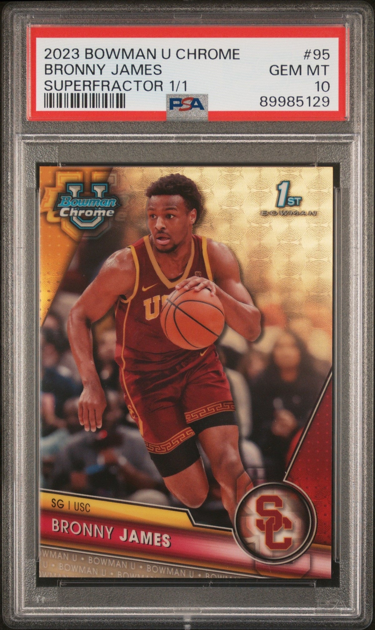 2023 BOWMAN UNIVERSITY CHROME #95 BRONNY JAMES SUPERFRACTOR 1/1 PSA 10