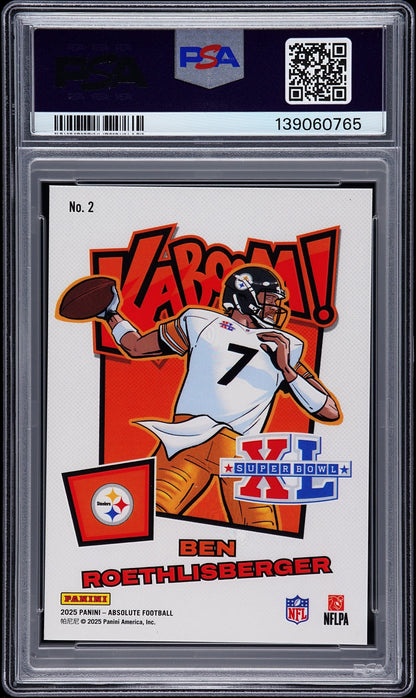 rear card 2025 PANINI ABSOLUTE KABOOM! SUPER BOWL VERTICAL BEN ROETHLISBERGER KABOOM! SB VERT-GOLD PSA GEM MT 10 
